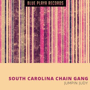 South Carolina chain gang - Blue playa records